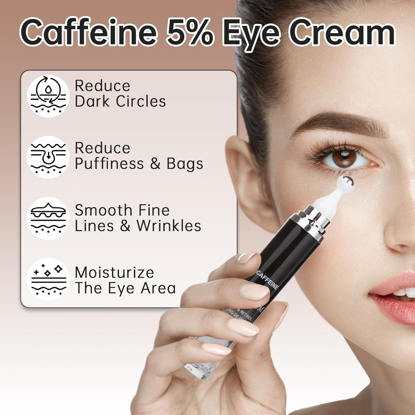 Caffeine 5% Eye Cream for Dark Circles, Under Eye Cream for Puffiness, Bags & Wrinkles, 2 PCS Anti Aging Eye Serum with Under Eye Roller, Reduces Fine Lines & Moisturize Skin.