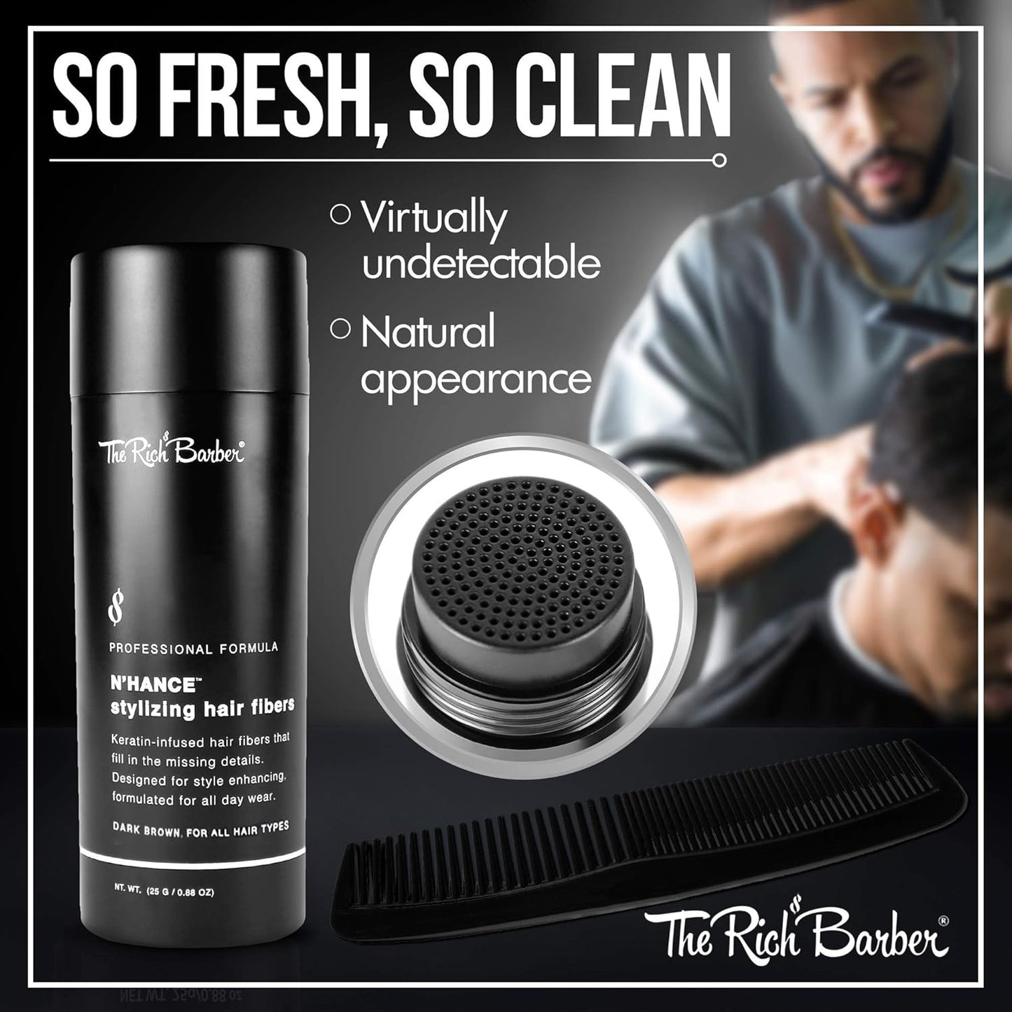 The Rich Barber N’Hance Hair Building Fibers, 3 Month Supply - Barber Hair Thickening Fibers, 25 grams - Grey Hair Concealer Spray - Sharper Hairlines, Thicker Beard & Fuller Hairstyling (Dark Brown)